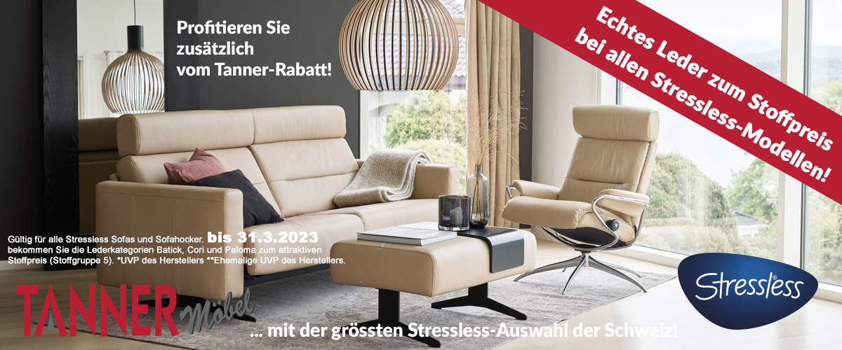 Profitieren Sie von der grössten Stressless Ausstellung der Schweiz.