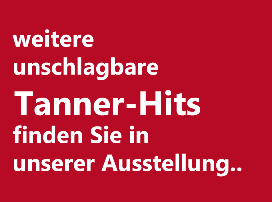weitere unschlagbare Tanner-Hits